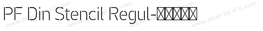 PF Din Stencil Regul字体转换